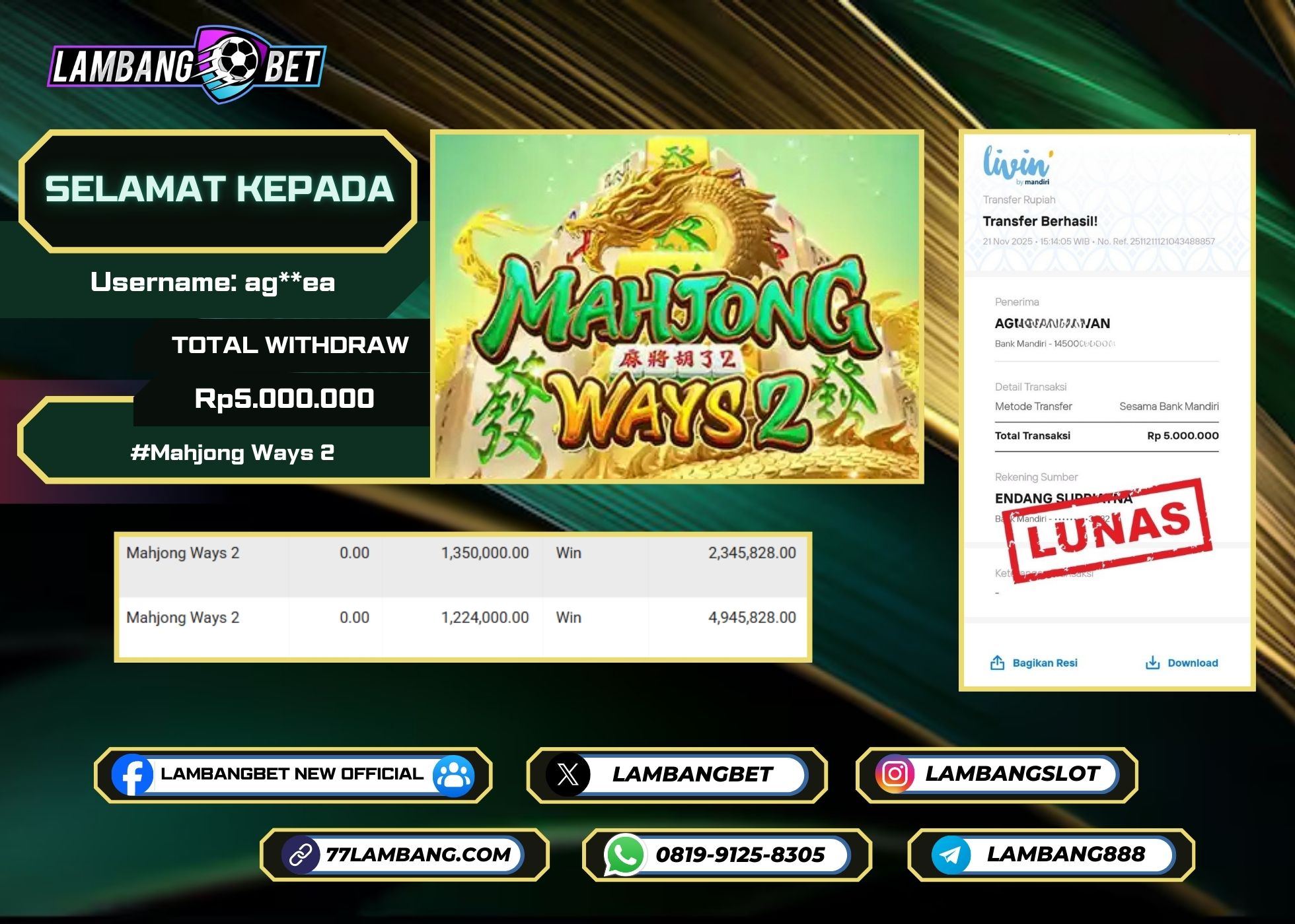 LAMBANGBET [21 NOVEMBER 2025] JACKPOT SLOT Mahjong Ways 2 "Rp5.000.000" LUNAS